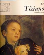 I maestri del colore: Tiziano (seconda parte)