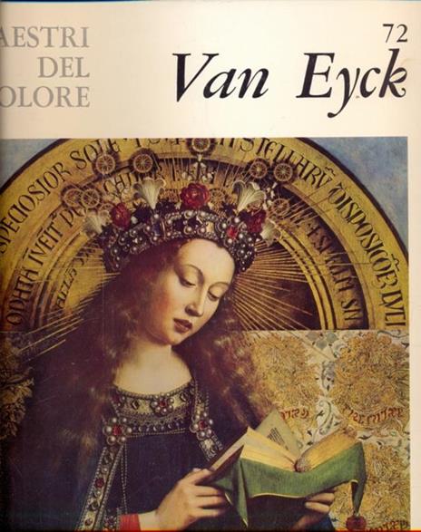 I maestri del colore: Van Eyck - Giorgio Faggin - 4