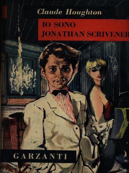 Io sono Jonathan Scrivener - Claude Houghton - copertina