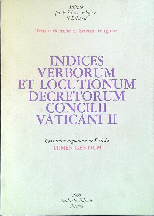 Indices verborum et locutionum decretorum concili vaticani II