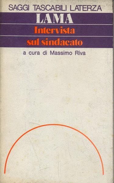 Intervista sul sindacato - Luciano Lama - copertina