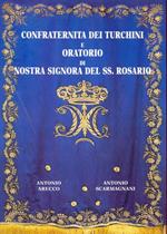 Confraternita dei Turchini e Oratorio di Nostra Signora del Ss. Rosario