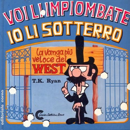 Voi li impiombate io li sotterro - Ryan - copertina