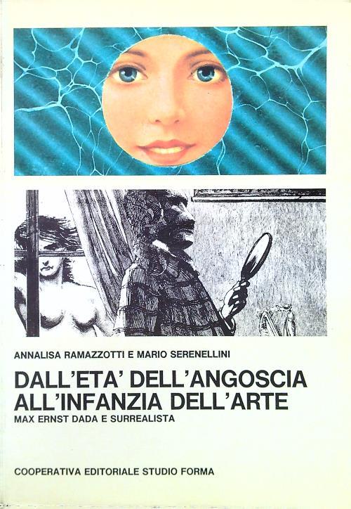 Dall'età dell'angoscia all'infanzia dell'arte
