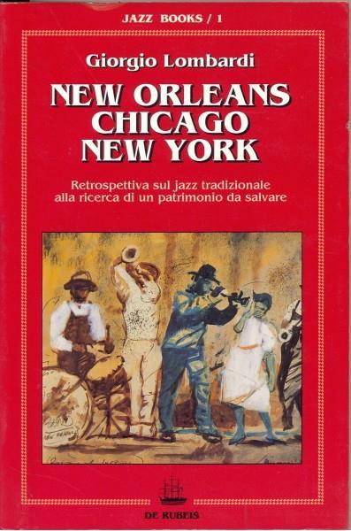 New orleans Chicago New York - copertina