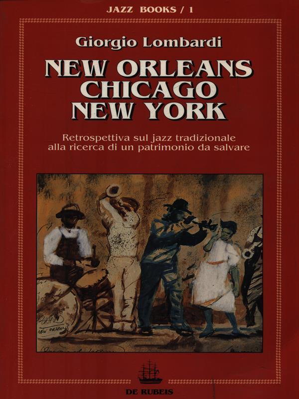 New orleans Chicago New York