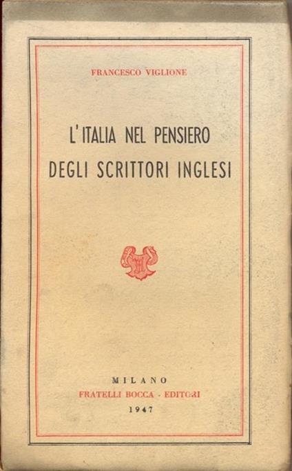 L' Italia nel pensiero degli scrittori Inglesi - copertina