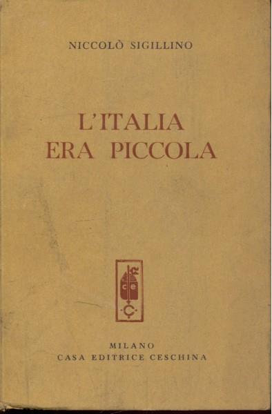 L' Italia era piccola