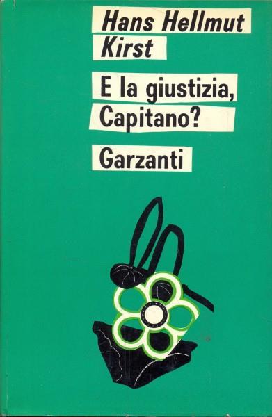 E la giustizia, Capitano? - Hans H. Kirst - copertina