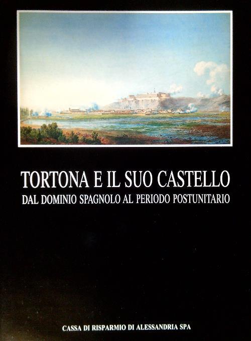 Tortona e il suo castello