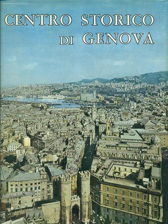 Il centro storico di Genova - copertina