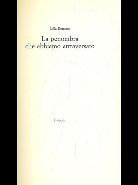 La penombra che abbiamo attraversato - Lalla Romano - copertina