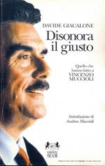 Disonora il giusto