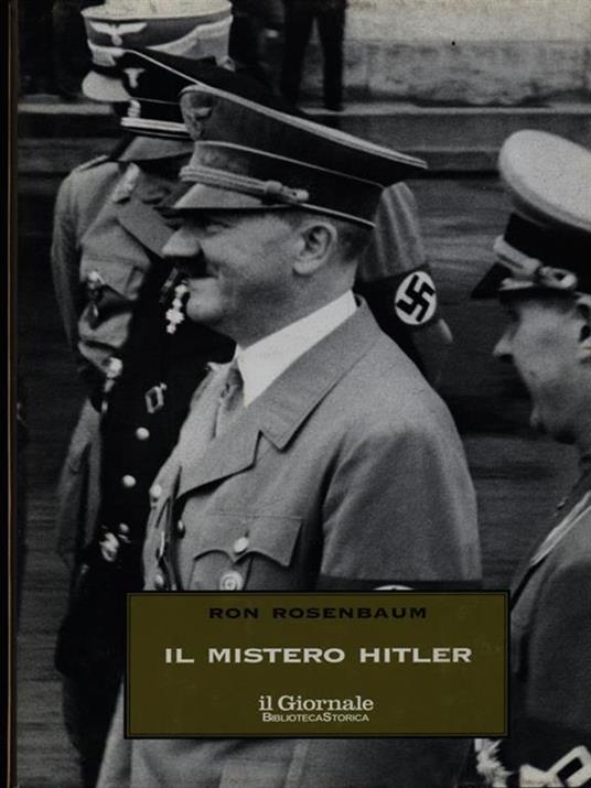 Il mistero di Hitler - Ron Rosenbaum - copertina