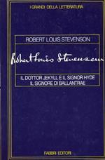 Il dottor Jekyll e il signor Hyde. Il signore di Ballantrae