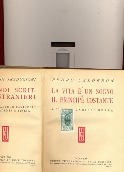 La vita é un sogno. Il principe costante - Pedro Calderón de la Barca - copertina