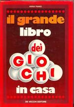 Il grande libro dei giochi in casa