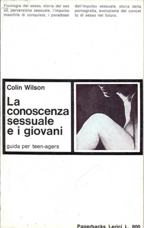 La conoscenza sessuale e i giovani - Colin Wilson - copertina