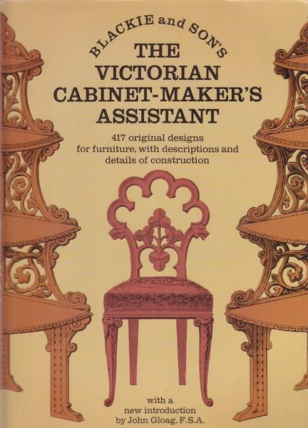 The victorian cabinet-maker's assistant - in lingua inglese - copertina