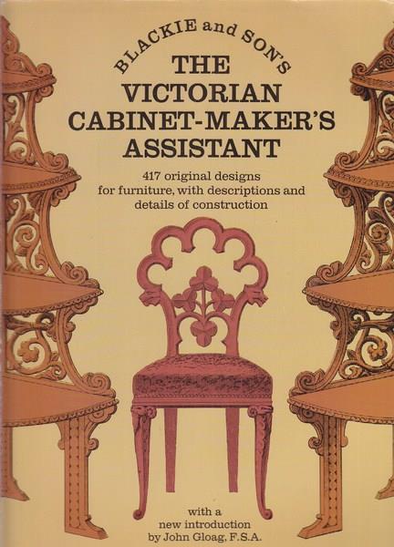 The victorian cabinet-maker's assistant - in lingua inglese
