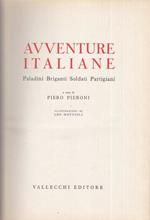 Avventure italiane. Paladini, briganti, soldati, partigiani