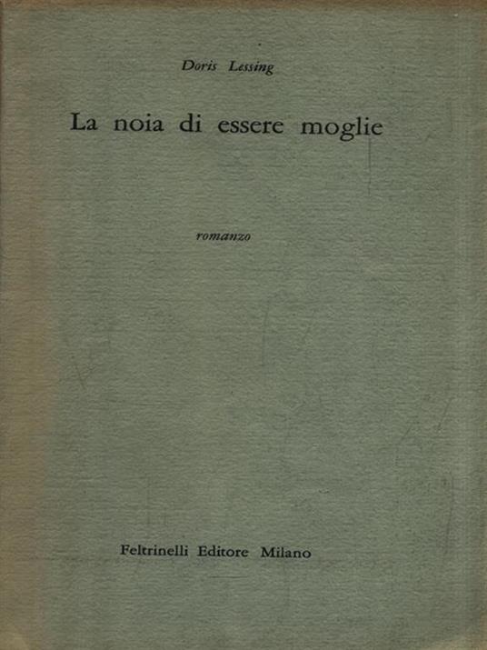 La noia di essere moglie - Doris Lessing - copertina
