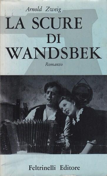 La scure di Wandsbek - Arnold Zweig - 8
