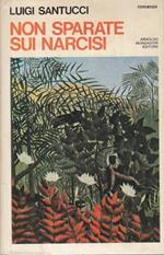 Non sparate sui narcisi