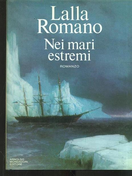 Nei mari estremi - Lalla Romano - 8