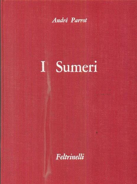 I Sumeri - André Parrot - copertina