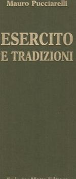 Esercito e tradizioni. In lingua italiana e inglese