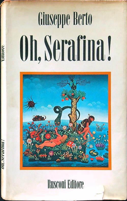 Oh, Serafina!