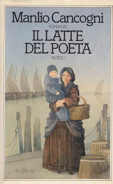 Il latte del poeta - Manlio Cancogni - copertina