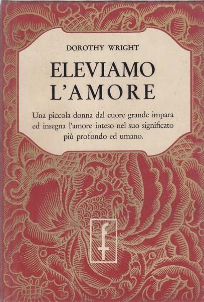 Eleviamo l'amore