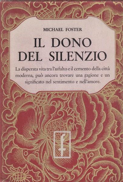 Il dono del silenzio - Michael Foster - 9