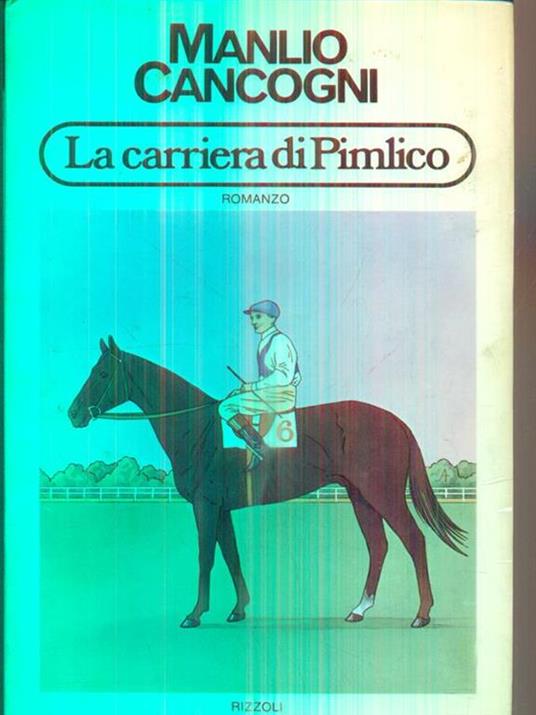 La carriera di Pimlico - Manlio Cancogni - copertina