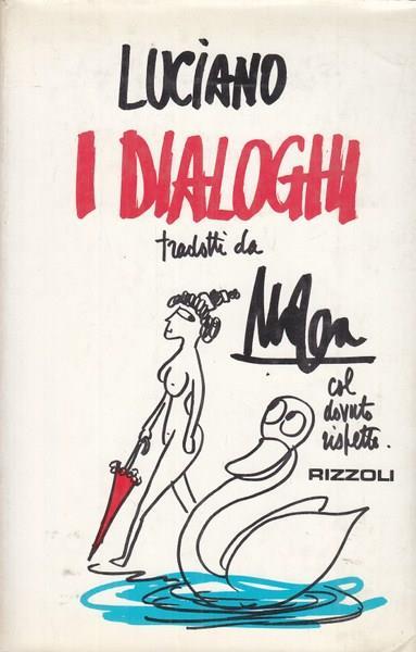 Luciano. I dialoghi tradotti daMoka con dovuto rispetto - Giovanni Mosca - copertina