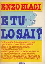 E tu lo sai?