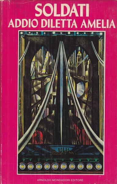 Addio diletta Amelia - Mario Soldati - copertina