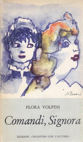 Comandi, signora - Flora Volpini - copertina