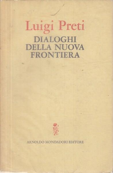Dialoghi della nuova frontiera