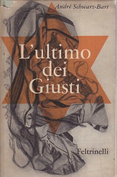 L' ultimo dei giusti - André Schwarz Bart - copertina