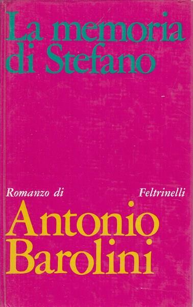 La memoria di Stefano - Antonio Barolini - copertina