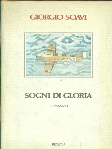 Sogni di gloria - Giorgio Soavi - 4