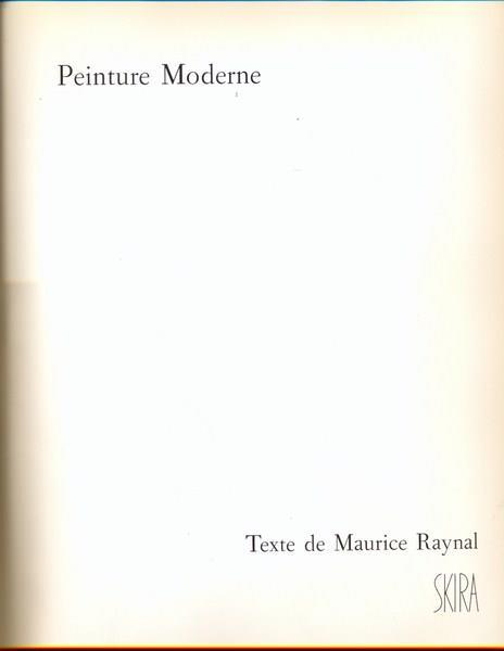 Peinture moderne. In lingua francese - Maurice Raynal - 7