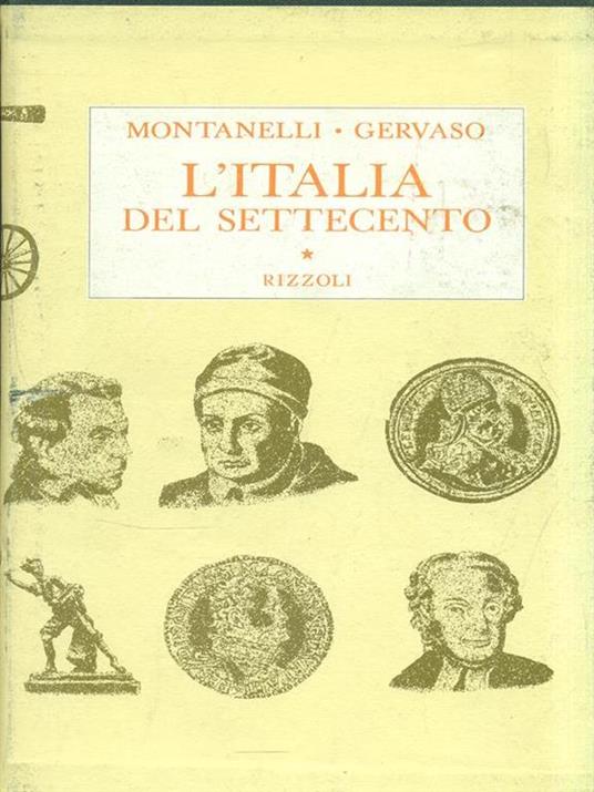 L' Italia del Settecento - Indro Montanelli - 3