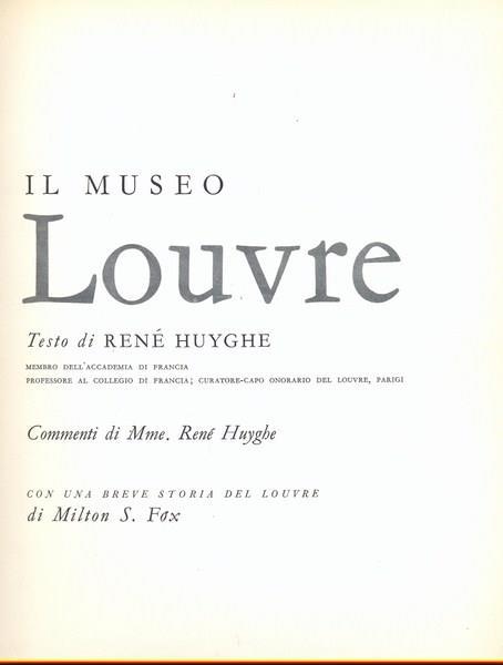 Il museo del Louvre - René Huyghe - copertina