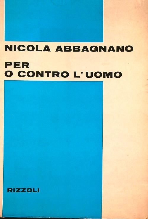 Per o contro l'uomo