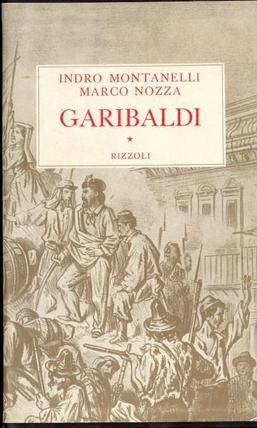 Garibaldi - Indro Montanelli,Marco Nozza - 3