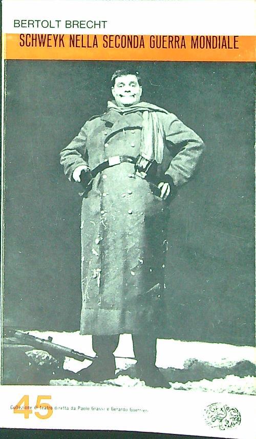 Schweyk nella seconda guerra mondiale